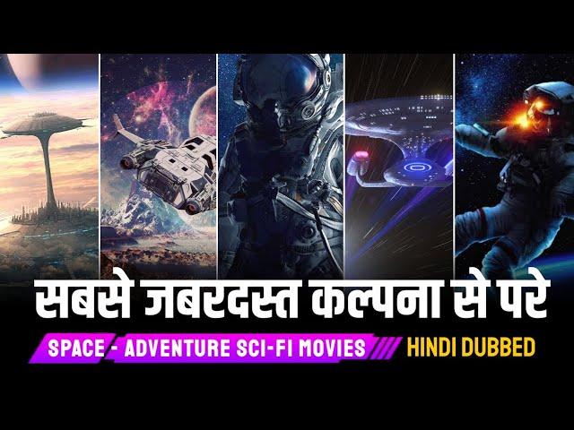 Top 10 Best Space Adventure Sci Fi Movies In Hindi Dubbed | All Time Hit Sci Fi Movies In Hindi