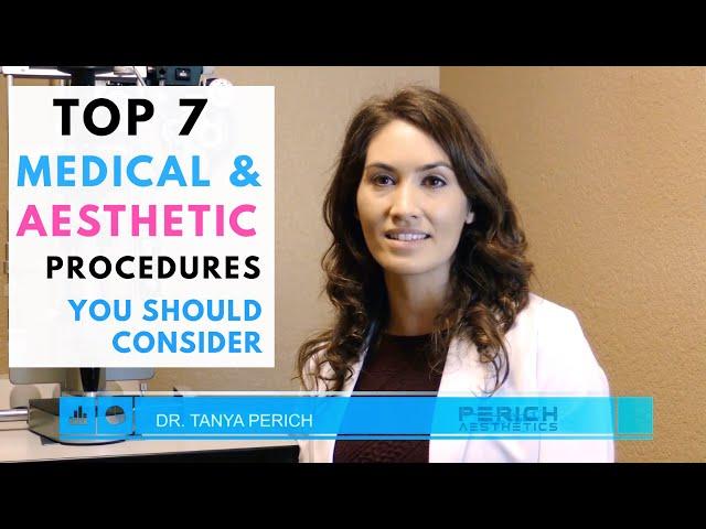 TOP 7 Anti Aging Medical Aesthetic Procedures | Before and After | Dr. Tanya Perich Tampa Florida