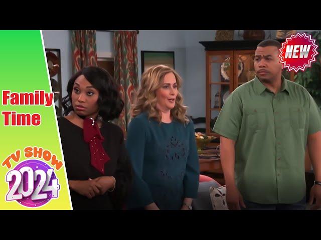 Family Time 2024 Full Episodes - Season 1 Episode 8 - Family Time Comedy TV Show 2024 Full HD