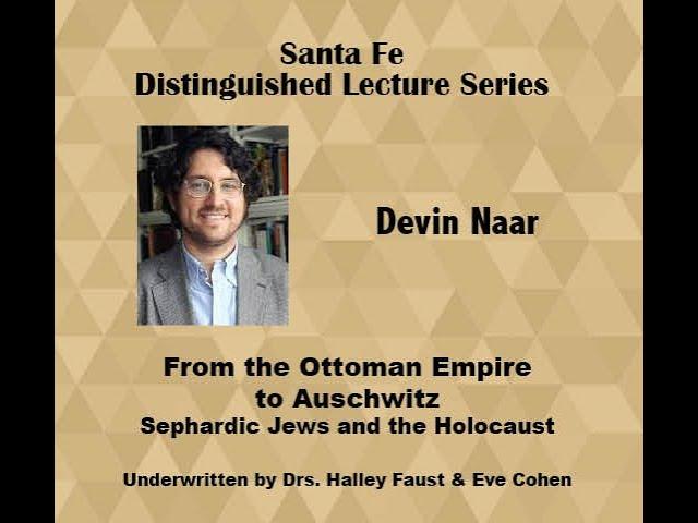 Devin Naar - From the Ottoman Empire to Auschwitz: the Jews of Salonica
