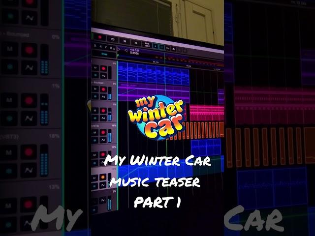 My Winter Car Music Teaser Part 1