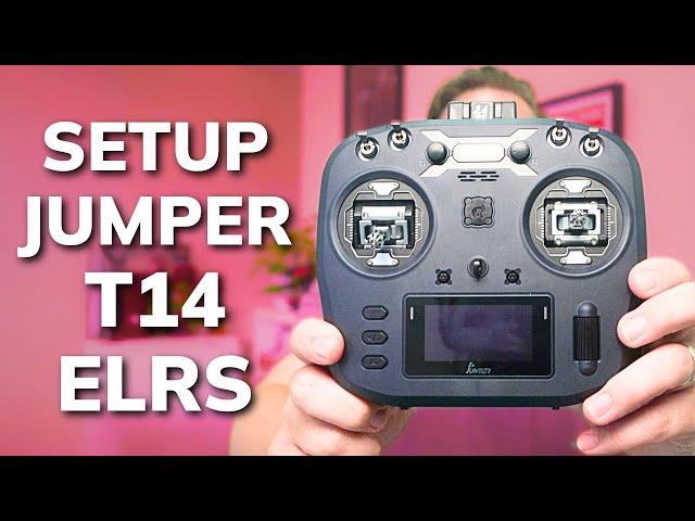 How to Setup Jumper T14 ELRS