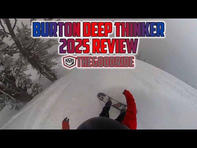 Burton Deep Thinker 2025 Snowboard Review