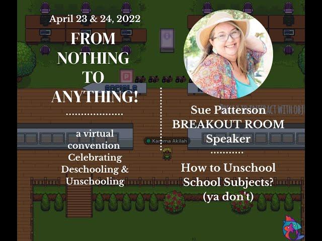 How to Unschool School Subjects by Sue Patterson