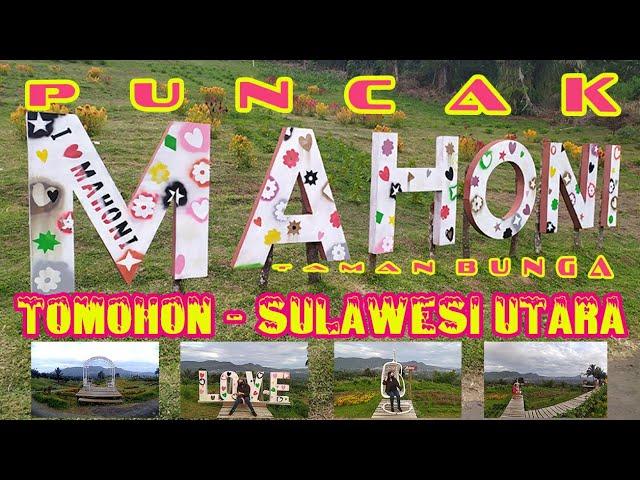 Puncak Mahoni. Tomohon, Sulawesi Utara. Wisata Berkonsep Taman Bunga.