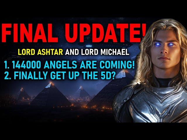 LORD ASHTAR & MICHAEL 𝗦𝗣𝗘𝗖𝗜𝗔𝗟 𝗠𝗘𝗦𝗦𝗔𝗚𝗘 𝗪𝗘 𝗙𝗘𝗘𝗟 𝗔𝗡𝗗 𝗩𝗘𝗥𝗬 𝗜𝗠𝗣𝗢𝗥𝗧𝗔𝗡𝗧 𝗧𝗢 𝗕𝗥𝗜𝗡𝗚 𝗧𝗛𝗥𝗢𝗨𝗚𝗛 𝗧𝗢 𝗔𝗟𝗟 𝗢𝗙 𝗬𝗢𝗨