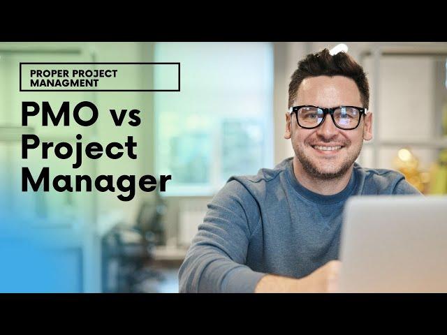 PMO vs Project Manager [The Definitive Guide]