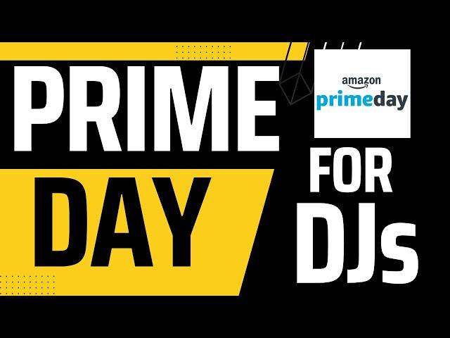 Unbeatable Prime Day Deals For Djs July 2024! Script For Links