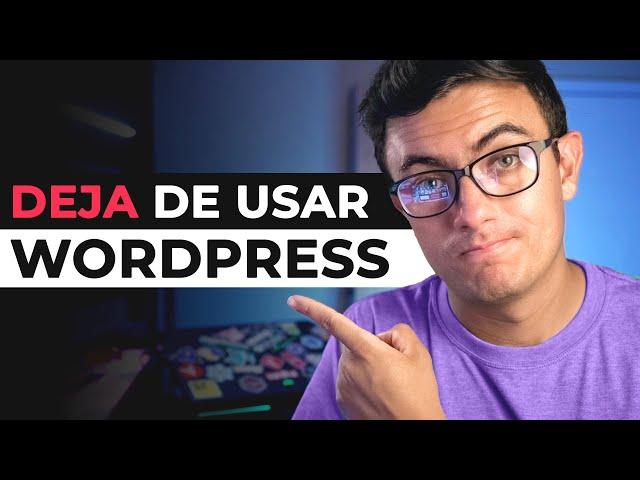 Deja de usar WORDPRESS en el 2024