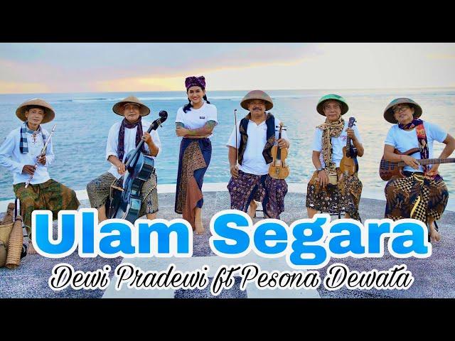 Ulam Segara - Dewi Pradewi ft Pesona Dewata