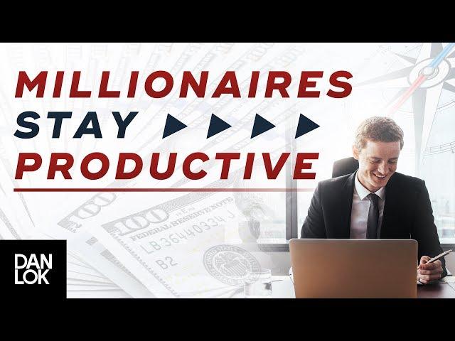 How Millionaires Stay So Productive - Millionaire Mindset Ep. 8