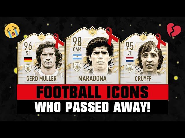 FOOTBALL ICONS Who PASSED AWAY!  ft. Maradona, Gerd Müller, Cruyff... etc