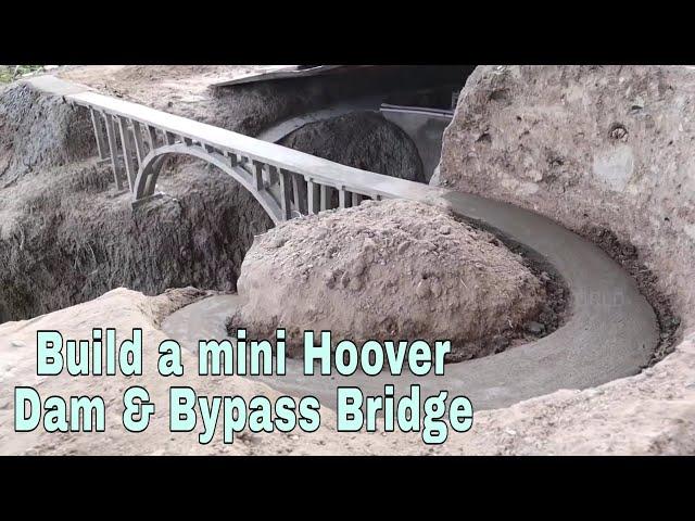 [Full] Build a mini Hoover Dam hydroelectric and Bypass Bridge construction model project