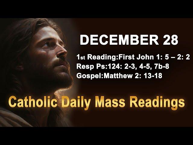 Catholic Daily Mass Readings for today I Saturday December 28 2024