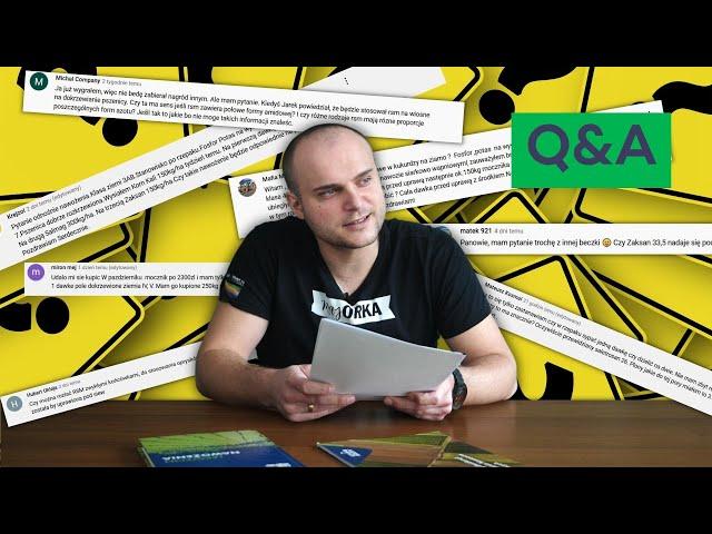 Q&A - JAK NAWOZIĆ W TYM ROKU? WASZE PYTANIA - #206 nawozy nonstop