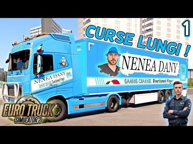  = Euro Truck Simulator 2 - CURSE LUNGI PRIN EUROPA