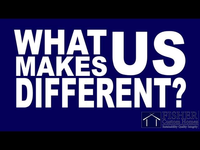 What makes us different at Fisher Custom Homes Virginia Home Builder|