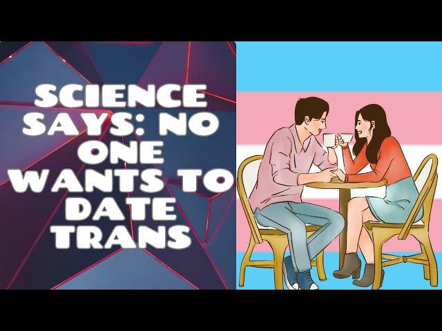 The Lie Of Hot Trans People