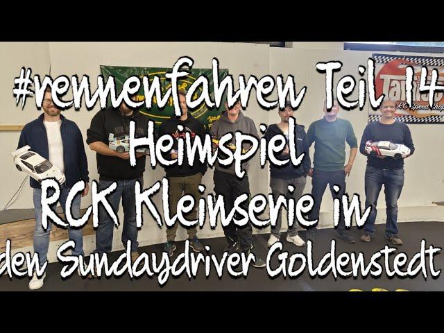 #rennenfahren Teil 14: Kleinserie in Goldenstedt, Heimspiel!