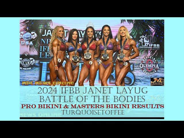 2024 IFBB Janet Layug Battle of the Bodies Pro Bikini and Masters Bikini Results