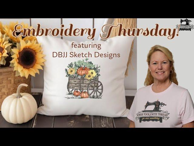 Embroidery Thursday! Featuring DBJJ Fall Sketch Designs, the Stitchuation Room, 9-26-24