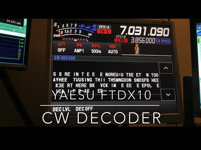 Yaesu FTdx10: CW Decoder (Video #37 in this series) #ftdx10 #hamradio #cw #decoder