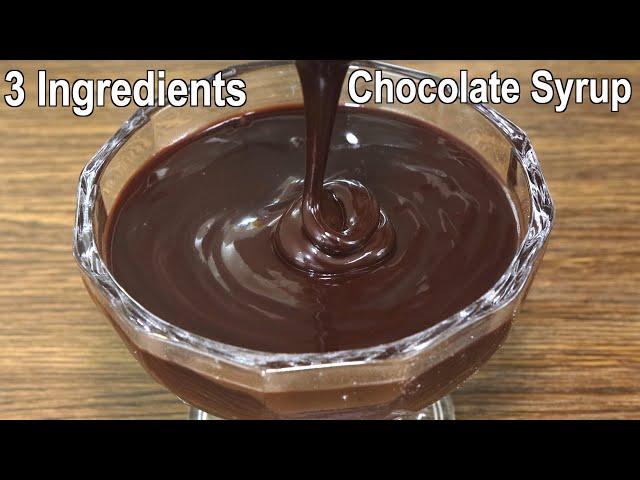 The Best Chocolate Syrup Recipe with 3 Ingredients | How to make Chocolate Syrup at Home