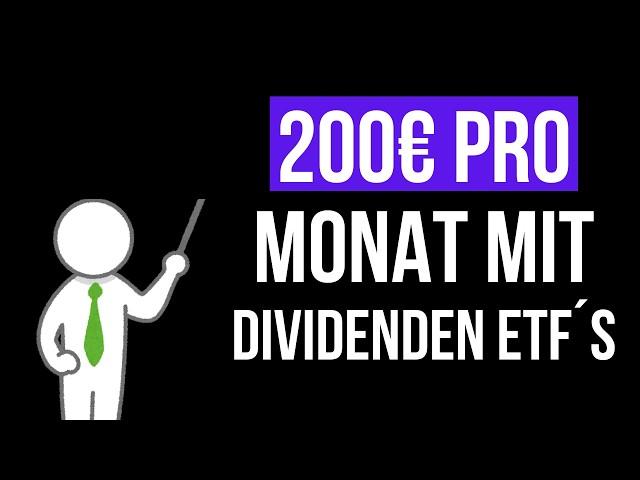 Jeden Monat 200€ passives Dividenden Einkommen - mit diesem Portfolio (3 ETFs)