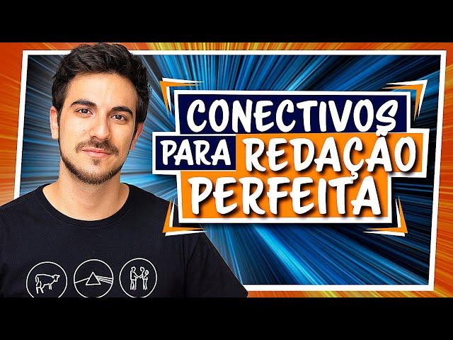CONECTIVOS PARA REDAÇÃO NOTA 1000 NO ENEM