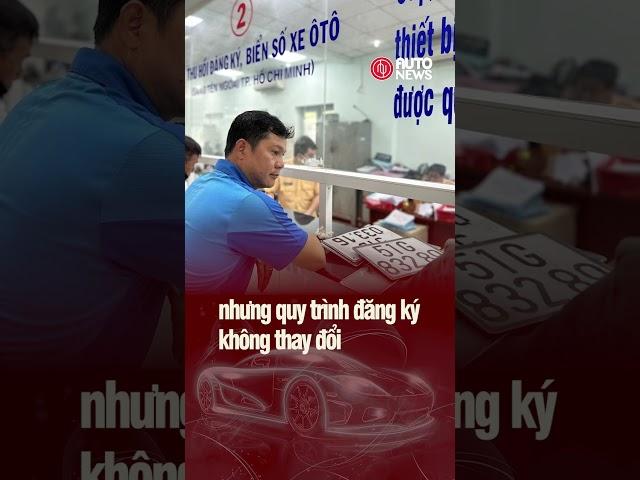 Biển số xe sẽ lấy theo địa phương trước khi sáp nhập