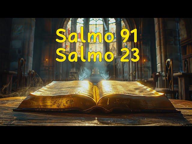 SALMO 91 y SALMO 23 | Oraciones Poderosas para la Bendición Familiar