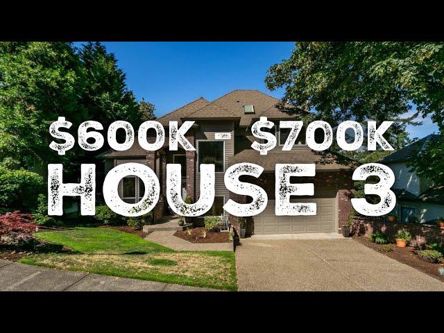 WHAT YOU CAN BUY BETWEEN $600K-$700K? | HOUSE 3 | WEST LINN