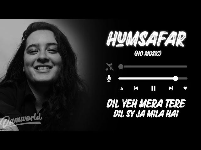 Mere Humsafar OST (No Music) Yashal Shahid - Qamworld (HarixMix)