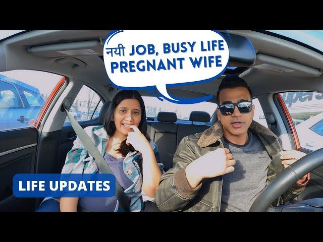 Nayi Job , Busy Life and Pregnant Wife / Good Times Balhara