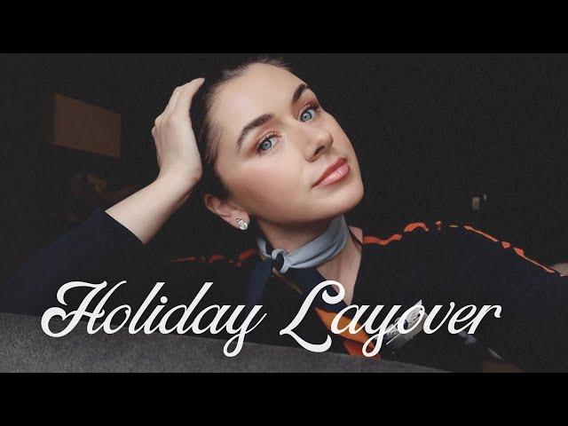 Flight Attendant Holiday Layover Vlog