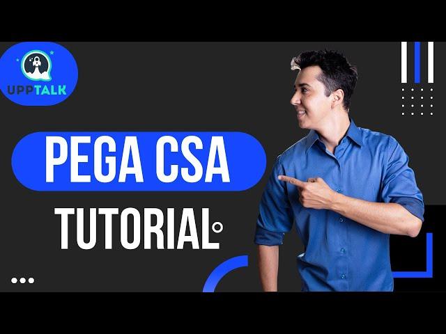 Pega CSA Training | Pega CSA Course | Pega CSA Online Training | Pega Training | Upptalk