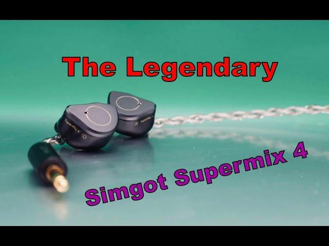 The Legendary Simgot Supermix 4