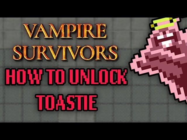 How To Unlock Secret Character Toastie - Vampire Survivors