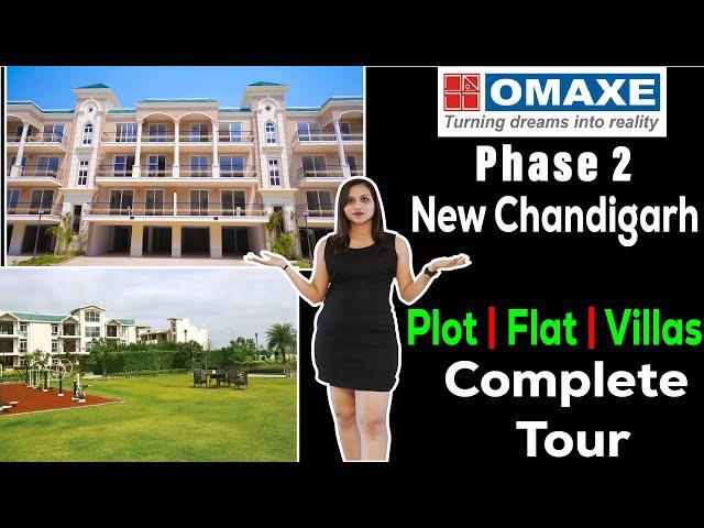 Complete Tour Omaxe Phase 2 New Chandigarh  Plots | Flats | Villas 🫶 Best Price ️ #omaxe