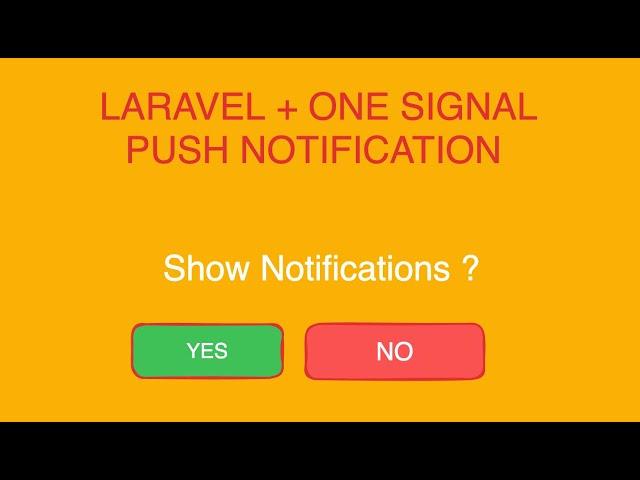 How to Implement Laravel Push Notifications Using OneSignal: A Step-by-Step Guide