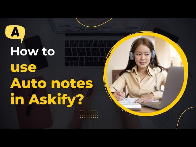 How to take Auto Notes in Askify? #autonotes