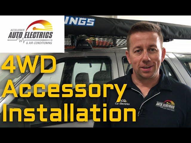 4WD Accessory Installation | Accelerate Auto Electrics & Air Conditioning