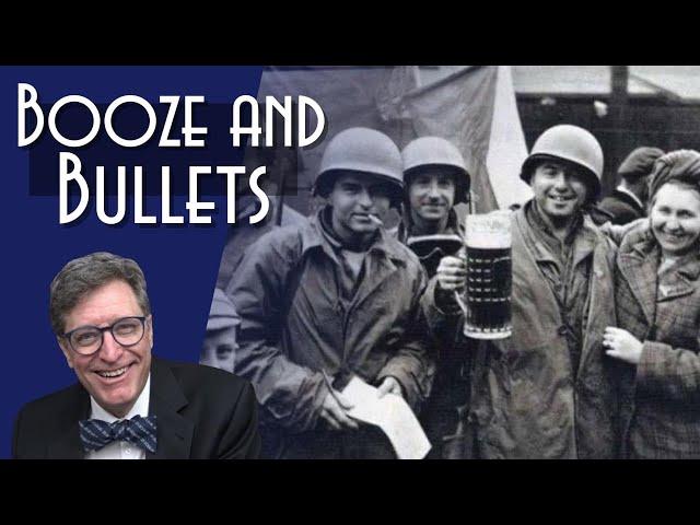 Bullets and Booze:  How WWII Changed America's Drinks