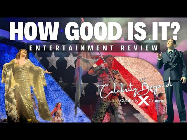 ARE THE SHOWS WORTH GOING TO? | CELEBRITY BEYOND ENTERTAINMENT REVIEW!