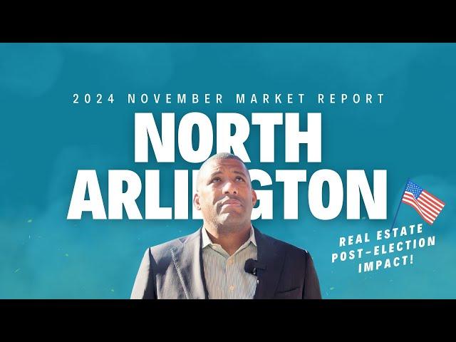 Will November 2024 Be the Start of North Arlington County Real Estate Downturn?