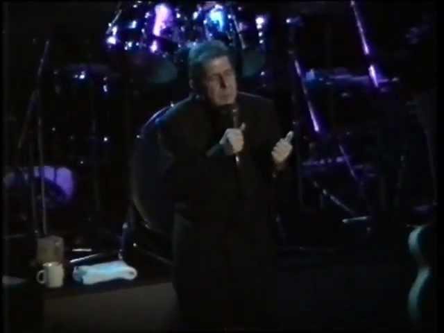 Leonard Cohen - One of Us Cannot Be Wrong (Live 1993)