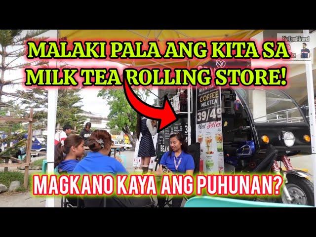 MILK TEA ROLLING STORE, MAGKANO ANG PUHUNAN AT KITA? || Small Business Ideas Philippines