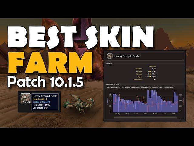 NEW Best Skinning Farm for Patch 10.1.5 | Heavy Scorpid Scale Gold Farm WoW