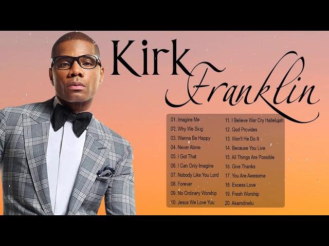 Kirk Franklin - The best songs of Kirk Franklin - Gospel Songs