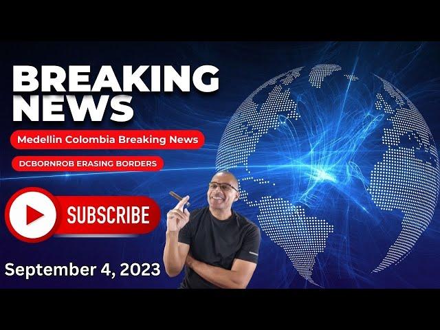 Breaking News Updates For Medellin Colombia - Colombia News